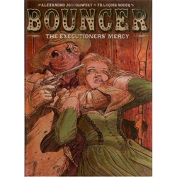 Bouncer Vol. 2 The Executioners Mercy' by Alexandro Jodorowsky