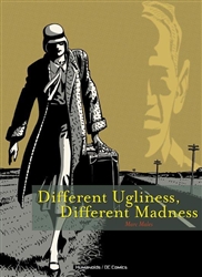 'Different Ugliness, Different Madness' Humanoid Graphic Novel by Marc Males