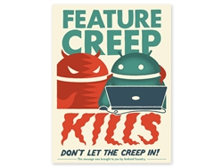 Feature Creep Kills Print by Android Foundry