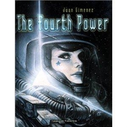 The Fourth Power' Hardback Humanoids Novel by Juan Gimenez