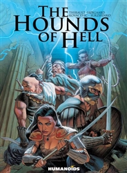 'The Hounds of Hell' Humanoids Graphic Novel by Philippe Thirault