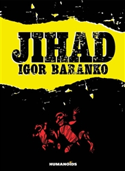 'Jihad' Deluxe Hardcover Humanoid Novel by Igor Baranko