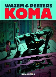 'Koma' Humanoids Novel by Pierre Wazem