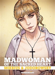 'Madwoman of the Sacred Heart' Hardcover Humanoid Novel by Alexandro Jodorowsky & Mœbius