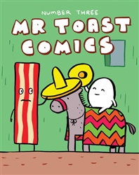 Shaky's Vacation Mr Toast Comic #3 by Dan Goodsell