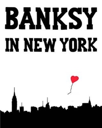 Banksy in New York by Ray Mock