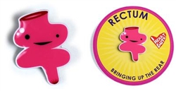 Rectum Lapel Pin - Bringing Up the Rear!