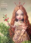 The Tree Show - Mark Ryden - 1ST EDITION!!