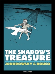 'The Shadow's Treasure' Deluxe Hardcover Humanoids Novel by Alexandro Jodorowsky