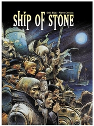 'Ship of Stone' Humanoids Graphic Novel by Pierre Christin