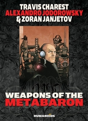 'Weapons of the Metabaron' Humanoid Graphic Novel Hardcover by Alexandro Jodorowsky