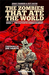 'The Zombies That Ate the World Book 2: The Eleventh Commandment' Hardcover Humanoids Novel by Jerry Frissen